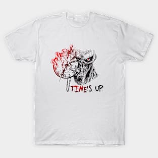 your time's up T-Shirt